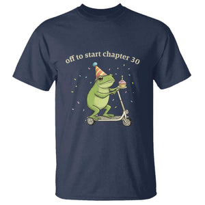 Off To Start Chapter 30 T Shirt Funny Frog Scooter 30th Birthday Gift