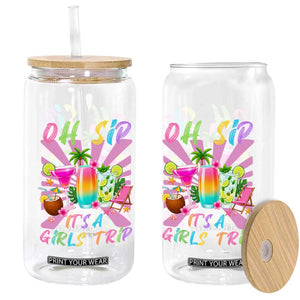 Oh Sip It Is A Girls Trip Glass Can Funny Besties Vacation