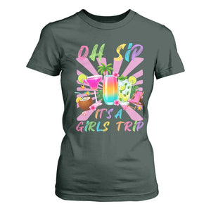 Oh Sip It Is A Girls Trip T Shirt For Women Funny Besties Vacation