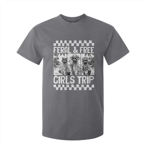 Funny Raccoon Girls Trip Travel T Shirt For Kid Feral And Free TS12 Charcoal Print Your Wear