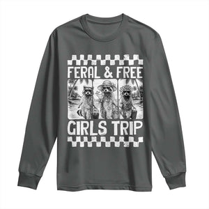 Funny Raccoon Girls Trip Travel Long Sleeve Shirt Feral And Free TS12 Dark Heather Print Your Wear