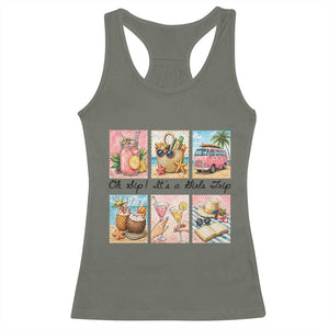 Oh Sip It Is A Girls Trip Racerback Tank Top Beach Trip Best Friends Gift TS12 Military Green Print Your Wear