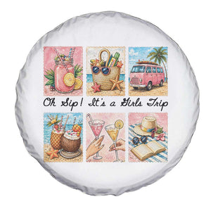 Oh Sip It Is A Girls Trip Spare Tire Cover Beach Trip Best Friends Gift TS12 Print Your Wear