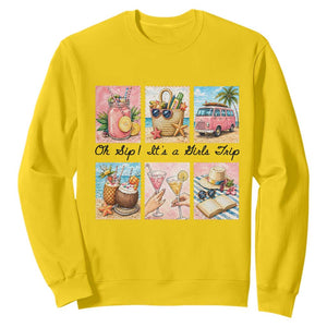 Oh Sip It Is A Girls Trip Sweatshirt Beach Trip Best Friends Gift TS12 Daisy Print Your Wear