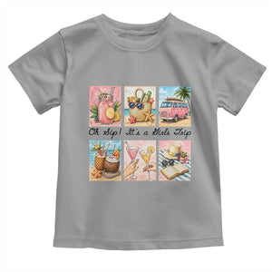 Oh Sip It Is A Girls Trip Toddler T Shirt Beach Trip Best Friends Gift TS12 Sport Gray Print Your Wear