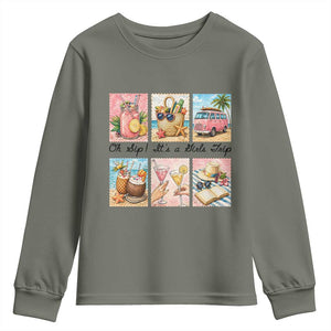 Oh Sip It Is A Girls Trip Youth Sweatshirt Beach Trip Best Friends Gift TS12 Military Green Print Your Wear