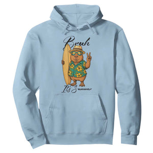 Bruh Its Summer Hoodie Funny Capybara Surfer Beach Vacation Gift