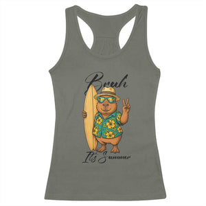 Bruh Its Summer Racerback Tank Top Funny Capybara Surfer Beach Vacation Gift TS12 Military Green Print Your Wear