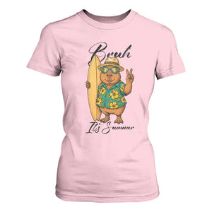 Bruh Its Summer T Shirt For Women Funny Capybara Surfer Beach Vacation Gift TS12 Light Pink Print Your Wear