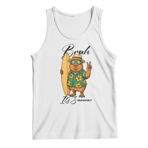 Bruh Its Summer Tank Top Funny Capybara Surfer Beach Vacation Gift TS12 White Print Your Wear
