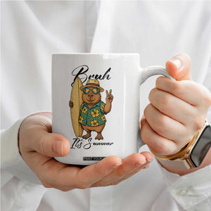 Bruh Its Summer Coffee Mug Funny Capybara Surfer Beach Vacation Gift