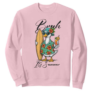 Bruh Its Summer Sweatshirt Funny Hawaiian Goose Surfer Graphic