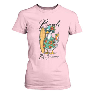 Bruh Its Summer T Shirt For Women Funny Hawaiian Goose Surfer Graphic TS12 Light Pink Print Your Wear