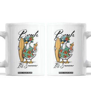 Bruh Its Summer Coffee Mug Funny Hawaiian Goose Surfer Graphic