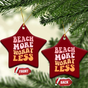 Beach More Worry Less Ceramic Ornament Boho Summer Vacation
