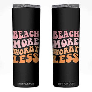 Beach More Worry Less Skinny Tumbler Boho Summer Vacation