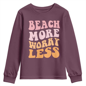 Beach More Worry Less Youth Sweatshirt Boho Summer Vacation