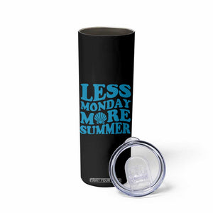 Less Monday More Summer Skinny Tumbler Retro Beach Seashell Graphic TS12 Print Your Wear