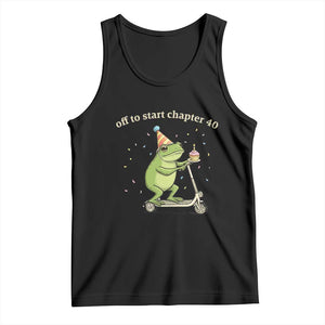 Off To Start Chapter 40 Tank Top Funny Frog Scooter 40th Birthday Gift