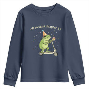 Off To Start Chapter 35 Youth Sweatshirt Funny Frog Scooter 35th Birthday Gift