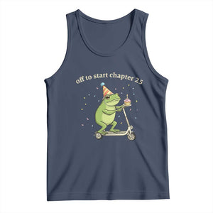 Off To Start Chapter 25 Tank Top Funny Frog Scooter 25th Birthday Gift