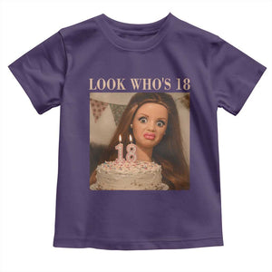 Look Who's 18 Toddler T Shirt Funny Birthday Doll Face Meme
