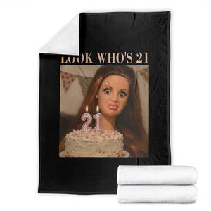 Look Who's 21 Throw Blanket Funny Birthday Doll Face Meme