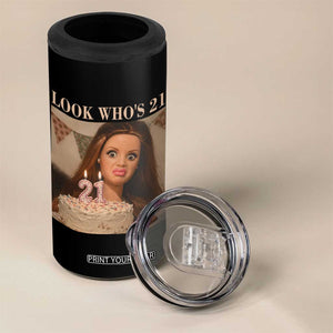 Look Who's 21 4 in 1 Can Cooler Tumbler Funny Birthday Doll Face Meme