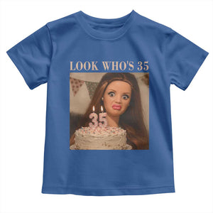 Look Who's 35 Toddler T Shirt Funny Birthday Doll Face Meme