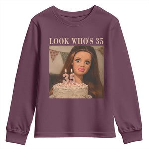 Look Who's 35 Youth Sweatshirt Funny Birthday Doll Face Meme