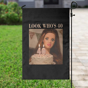 Look Who's 40 Garden Flag Funny Birthday Doll Face Meme