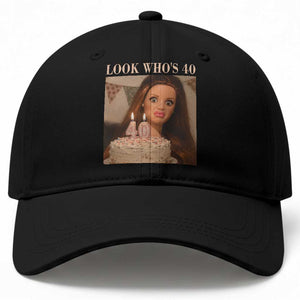 Look Who's 40 Baseball Cap Funny Birthday Doll Face Meme