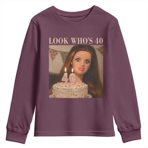 Look Who's 40 Youth Sweatshirt Funny Birthday Doll Face Meme