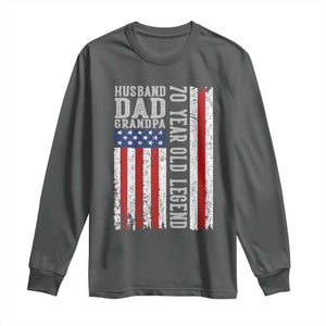 Husband Dad Grandpa 70 Year Old Legend Long Sleeve Shirt American Flag Birthday Gift