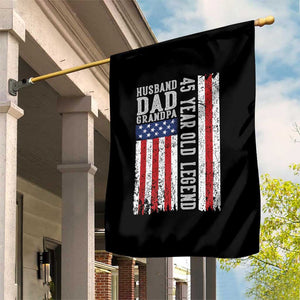 Husband Dad Grandpa 45 Year Old Legend Garden Flag American Flag Birthday Gift