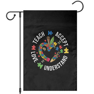 Special Education Teacher Autism Garden Flag Teach Accept Understand Love