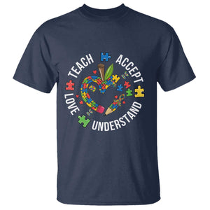 Special Education Teacher Autism T Shirt Teach Accept Understand Love