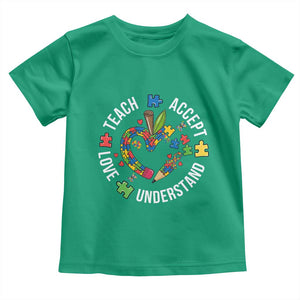 Special Education Teacher Autism Toddler T Shirt Teach Accept Understand Love