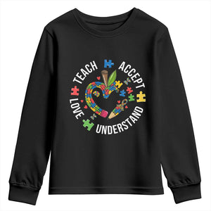 Special Education Teacher Autism Youth Sweatshirt Teach Accept Understand Love