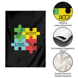 Special Ed Educator Autism Support Garden Flag Teach Accept Understand Love