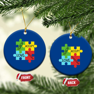 Special Ed Educator Autism Support Ceramic Ornament Teach Accept Understand Love