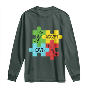 Special Ed Educator Autism Support Long Sleeve Shirt Teach Accept Understand Love