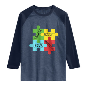Special Ed Educator Autism Support Raglan Shirt Teach Accept Understand Love