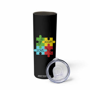 Special Ed Educator Autism Support Skinny Tumbler Teach Accept Understand Love