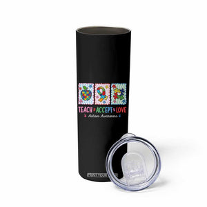 Autism Acceptance Support Skinny Tumbler Teach Accept Love
