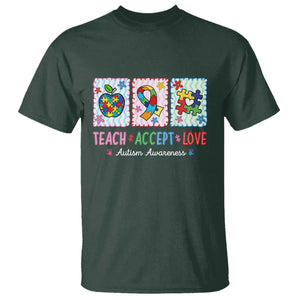 Autism Acceptance Support T Shirt Teach Accept Love