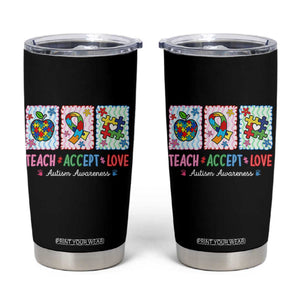 Autism Acceptance Support Tumbler Cup Teach Accept Love