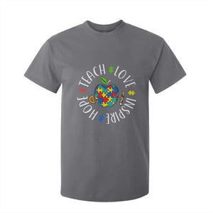 Autism Acceptance Teacher T Shirt For Kid Teach Love Hope Inspire