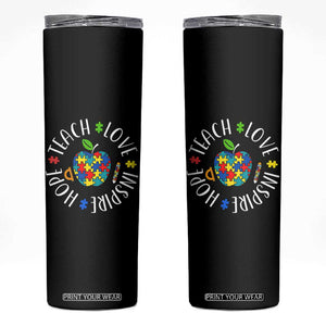 Autism Acceptance Teacher Skinny Tumbler Teach Love Hope Inspire