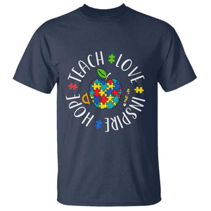 Autism Acceptance Teacher T Shirt Teach Love Hope Inspire